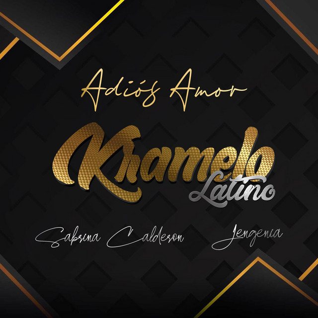 Adiós Amor - Single by K'ramelo Latino | Spotify