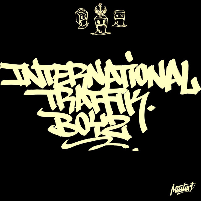 INTERNATIONAL TRAFFIK BOYZ REMIX - REMIX cover art