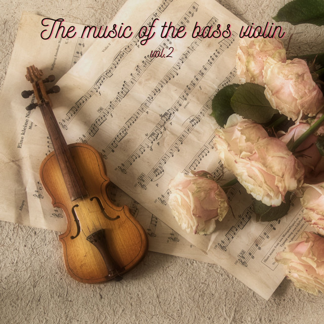 The music of the bass violin vol. 2