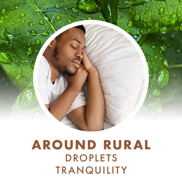 Around Rural Droplets Tranquility cover art