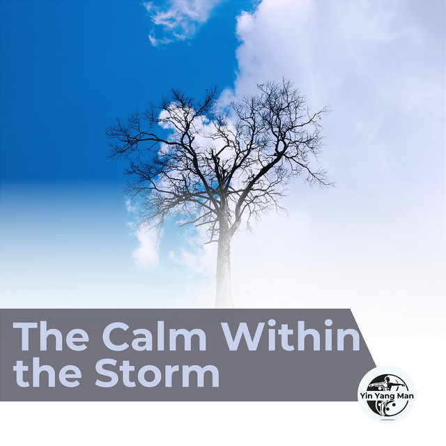 The Calm Within the Storm
