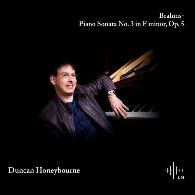 Brahms- Piano Sonata No.3 in F minor, Op. 5 album image