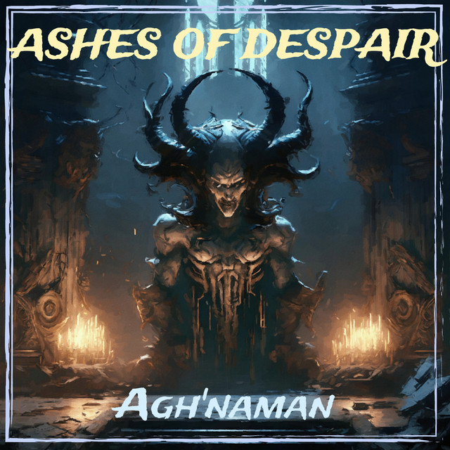 Обкладинка Agh'naman — Ashes of Despair