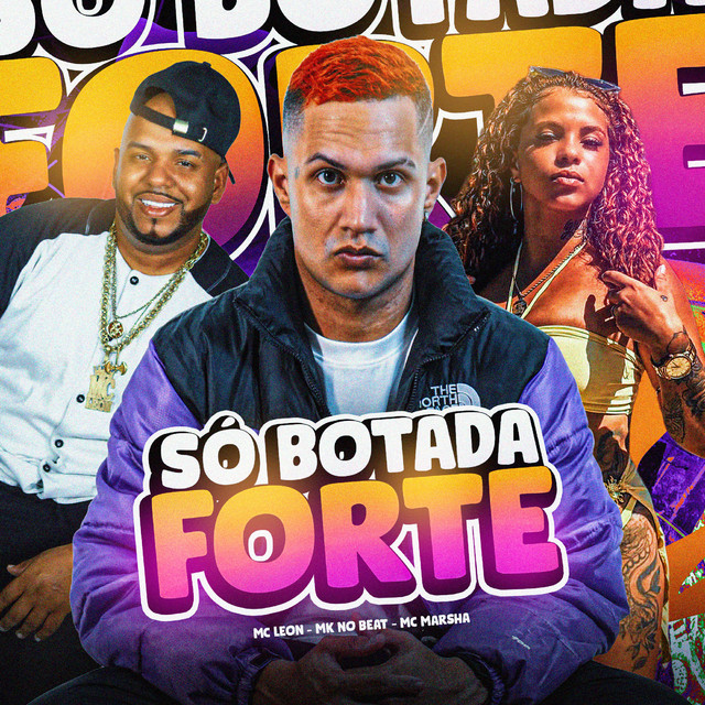 Só Botada Forte