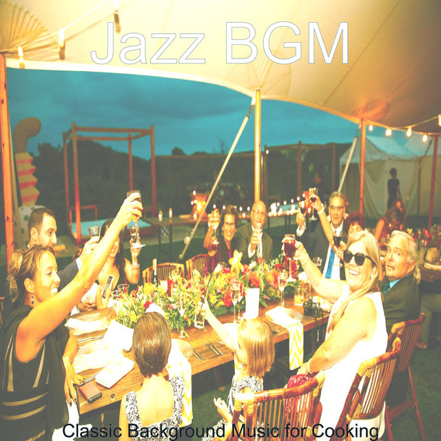 Classic Background Music for Cooking - Album by Jazz BGM | Spotify