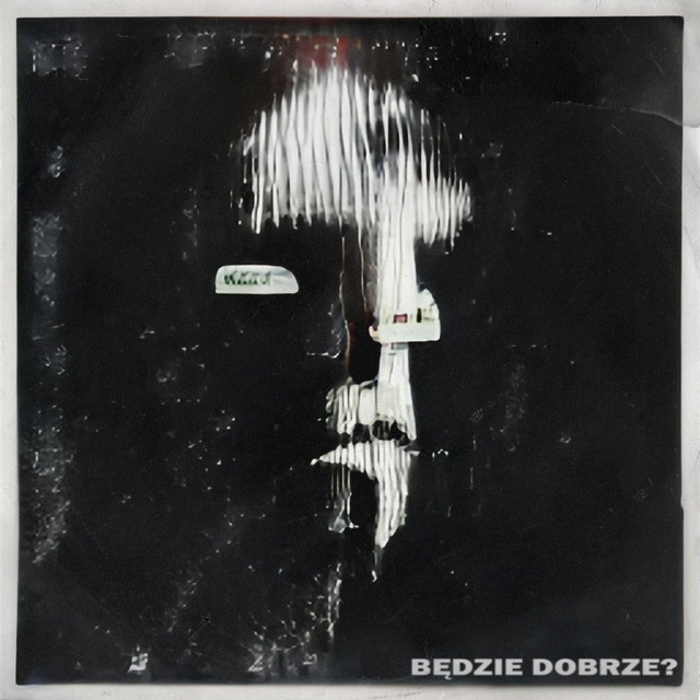 Będzie dobrze? (Remastered) cover art