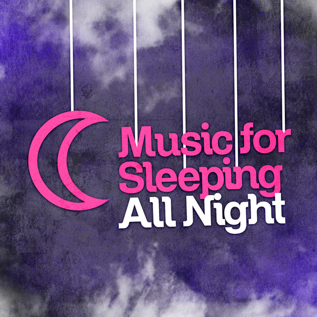 Music for Sleeping All Night cover art