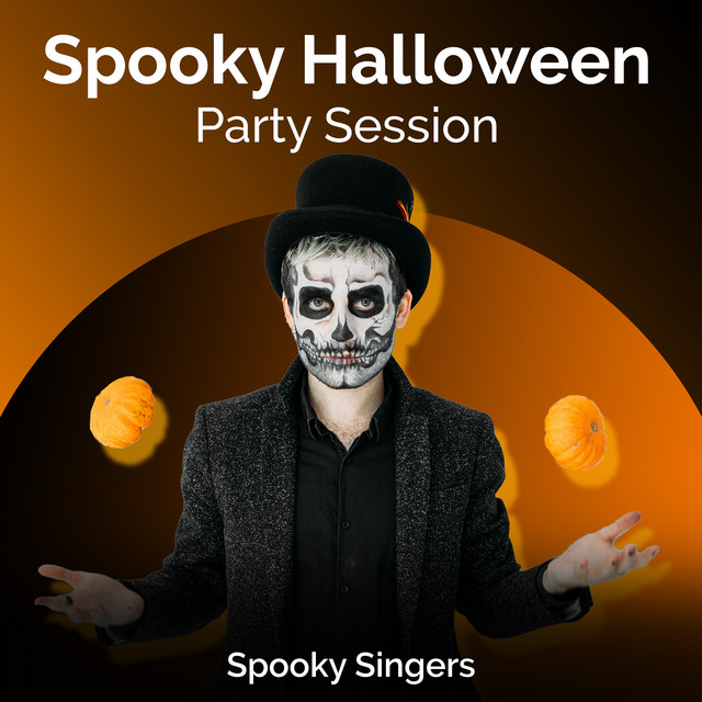 Spooky Halloween Party Session - Album by Spooky Singers | Spotify