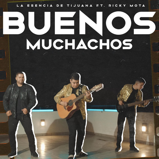 Buenos Muchachos