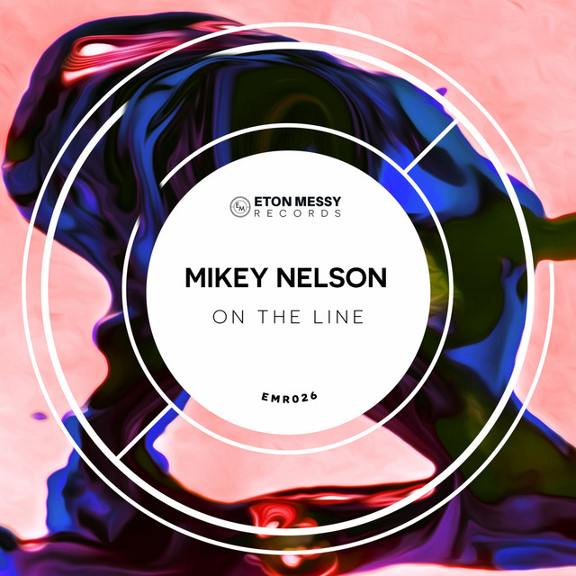 On the Line - Single by Mikey Nelson | Spotify