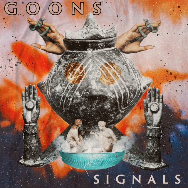Signals - Album by Goons | Spotify