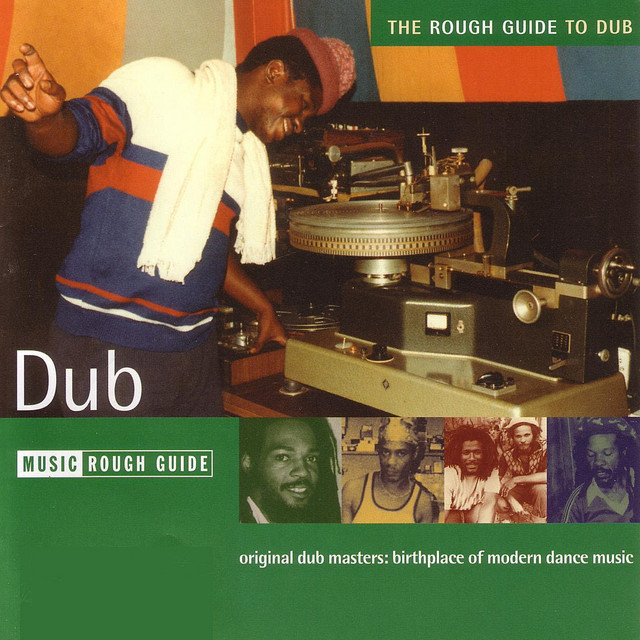Rough Guide To Dub - Compilation by Various Artists | Spotify