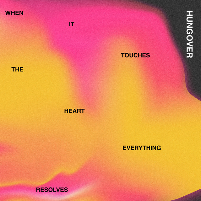 When It Touches the Heart, Everything Resolves cover art