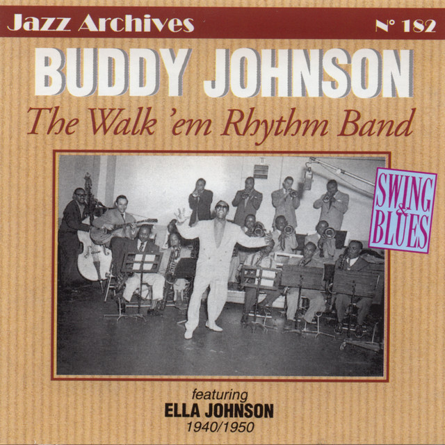 The Walk 'em Rhythm Band 1940-1950 (feat. Ella Johnson) [Jazz Archives No. 182] cover art