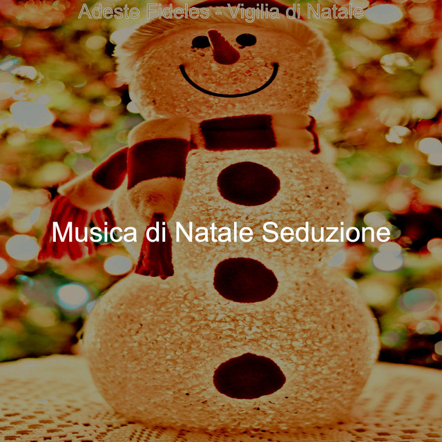 Adeste Fideles - Vigilia di Natale cover art