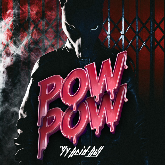 Cover art: POW POW — My Acid Dog