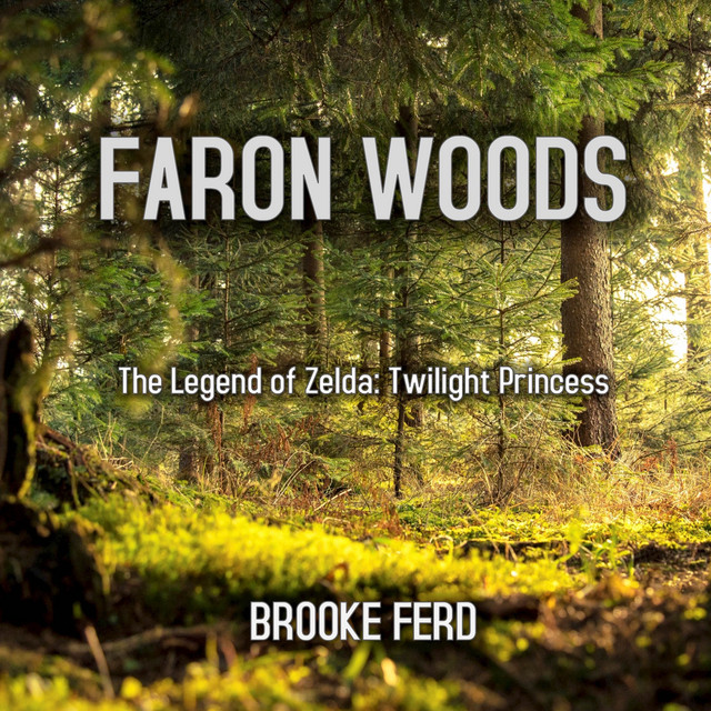 Faron Woods (From "The Legend of Zelda: Twilight Princess") cover art