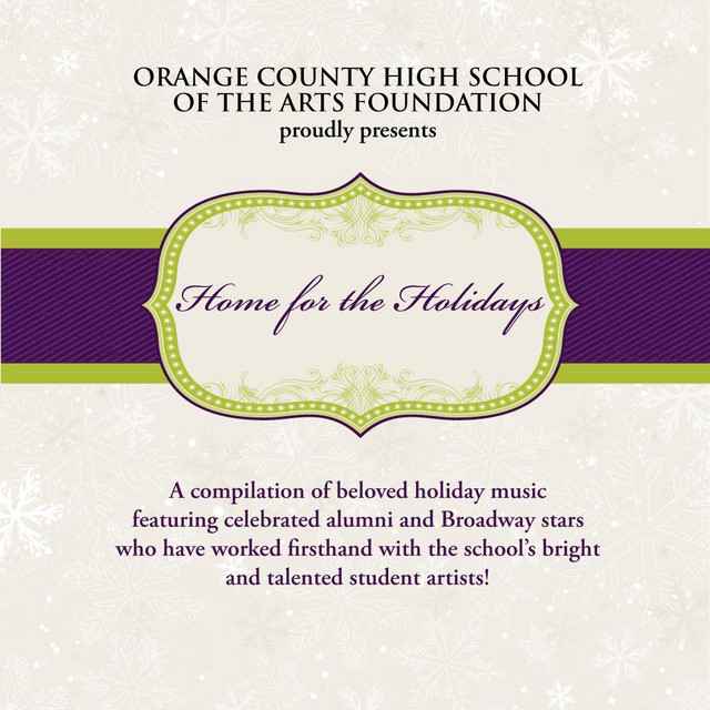 Orange County High School of the Arts: Home for the Holidays cover