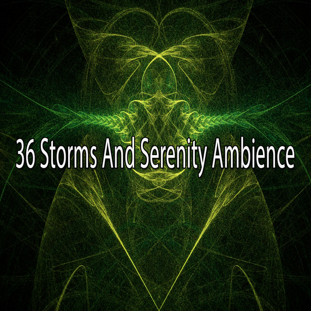 36 Storms And Serenity Ambience cover art