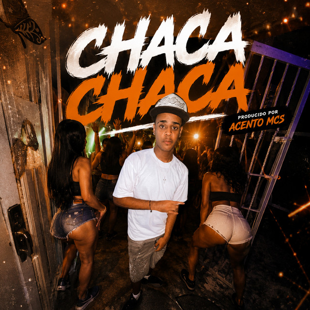 CHACA CHACA
