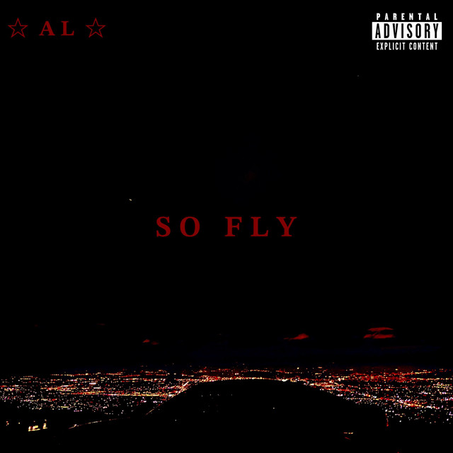 So Fly - Single by AL | Spotify