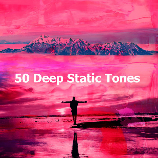 50 Deep Static Tones - Album by Deep Meditation Sleep | Spotify
