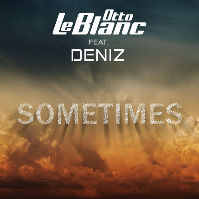Sometimes - Radio Rework
