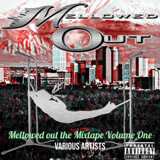 Mellowed out the Mixtape Volume One cover art