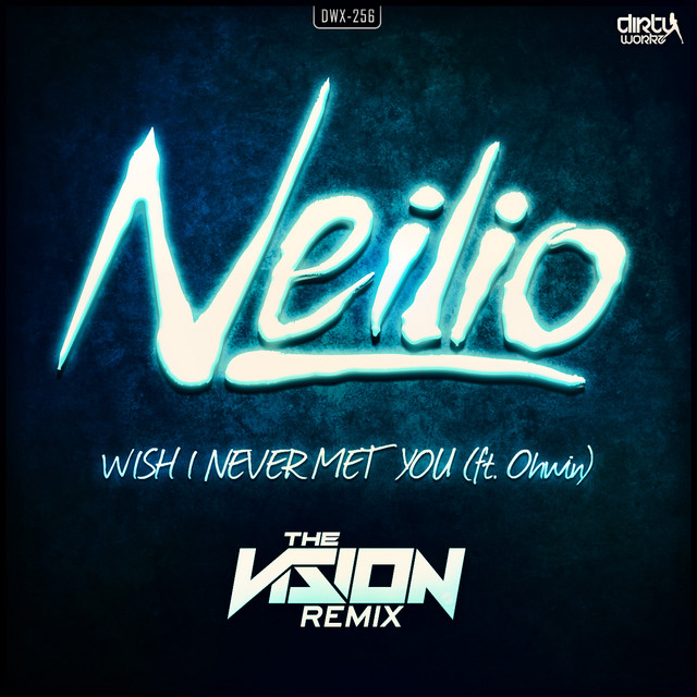 Wish I Never Met You (The Vision Remix) feat. Ohwin - Extended Mix album art