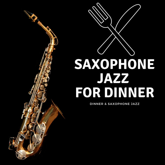 Saxophone Jazz for Dinner cover art