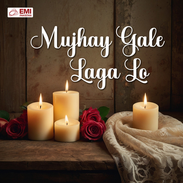 Mujhay Gale Laga Lo (Original Motion Picture Soundtrack) cover art