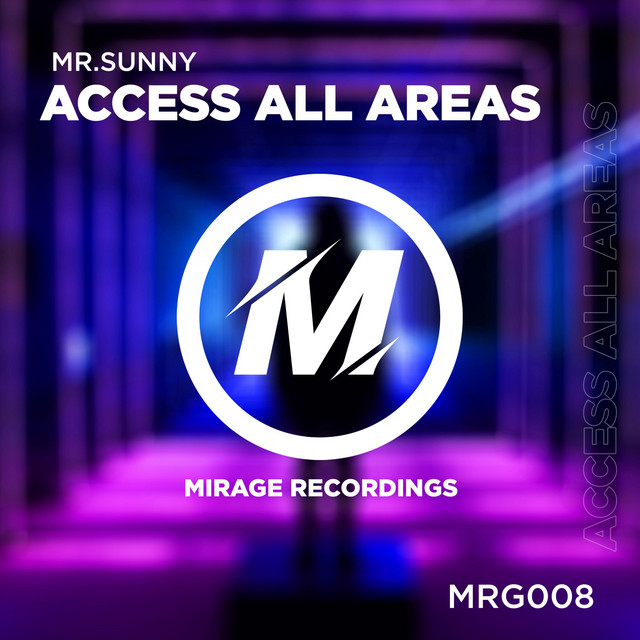 Обкладинка: Access All Areas — Mr.Sunny
