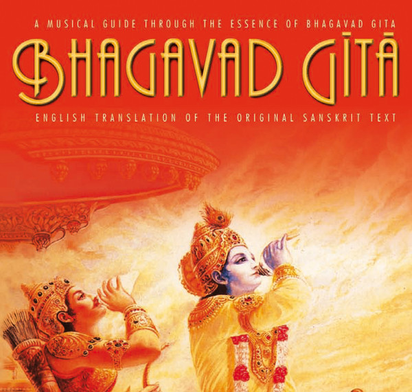 A Musical Guide Through The Essence Of Bhagavad Gita cover art