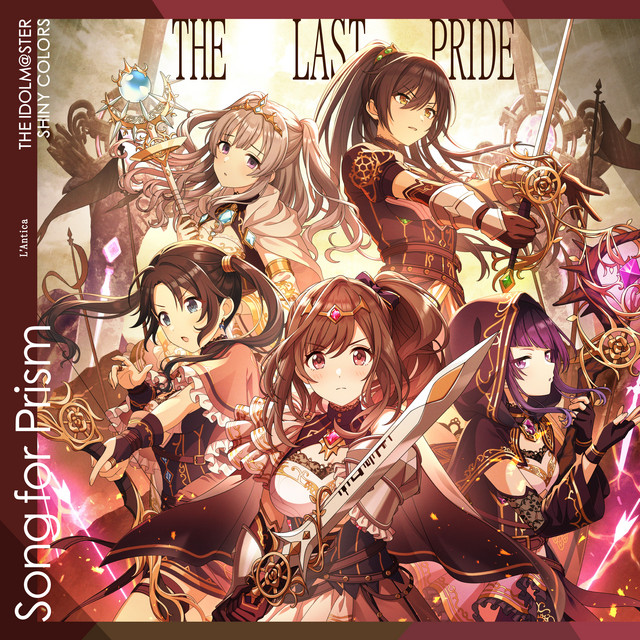 THE IDOLM@STER SHINY COLORS Song for Prism Real Mind Shakes / THE LAST PRIDE【アンティーカ盤】 cover art