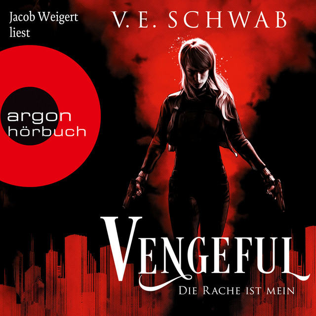 Vengeful - Die Rache ist mein [Vicious & Vengeful, Band 2 (Ungekürzte Lesung)] cover art