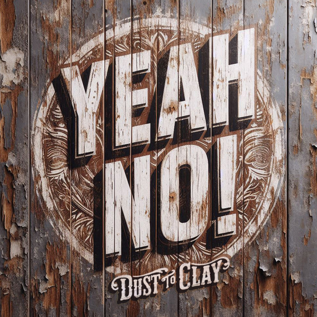 Dust To Clay