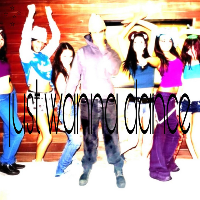 just wanna dance cover art