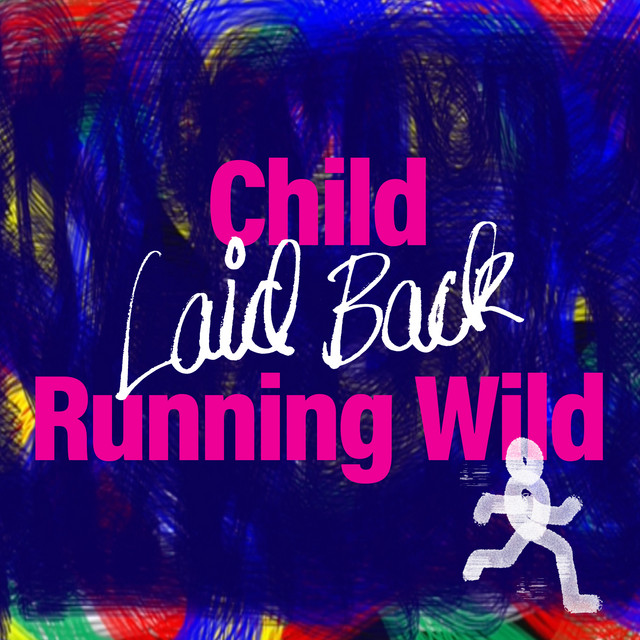 Child Running Wild artwork