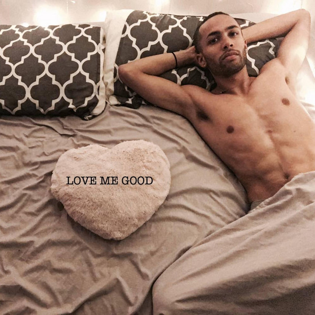 Love Me Good