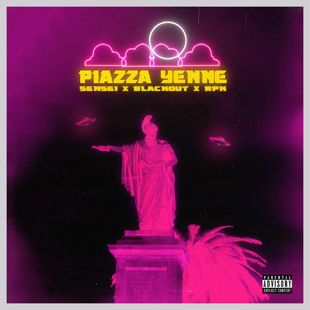 Sensei, Blackout, RPK – Piazza Yenne