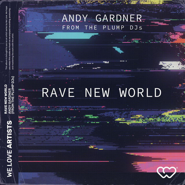 Rave New World - Album by Andy Gardner | Spotify