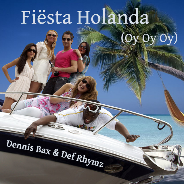 Fiësta Holanda (Oy - Oy - Oy )