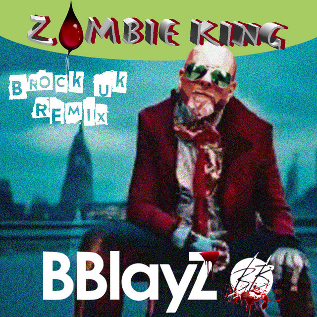 Zombie King (Brock UK) - Remix