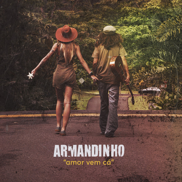 Capa de Amor Vem Cá - Armandinho