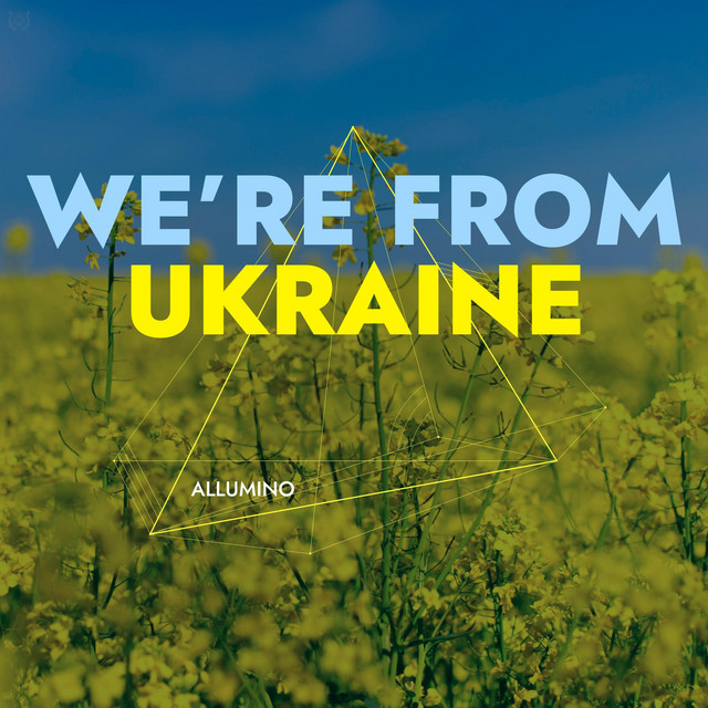 Обкладинка: We're From Ukraine — Allumino