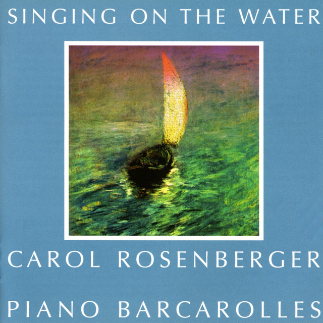 Singing on the Water: Piano Barcarolles