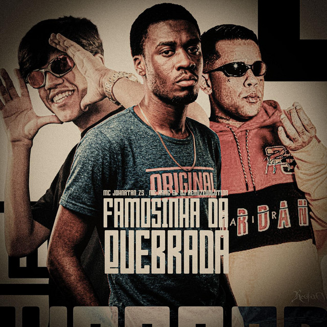 Famosinha Da Quebrada