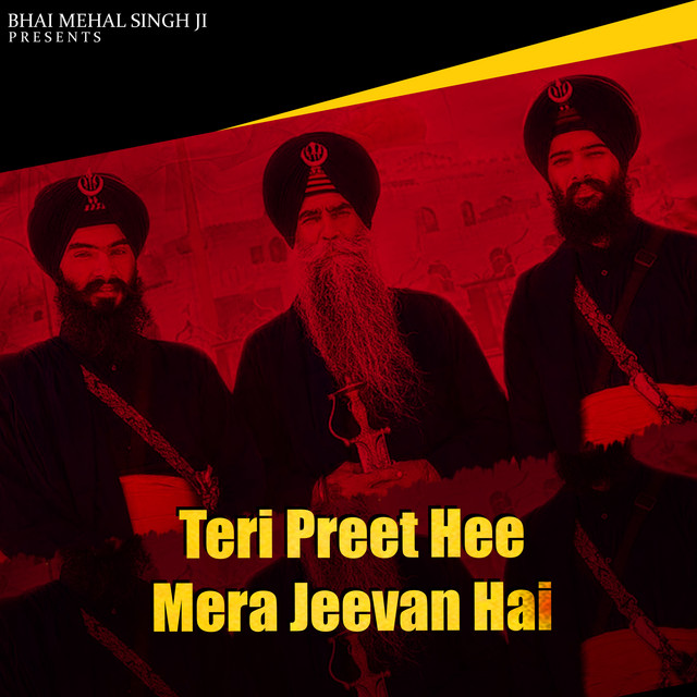 Teri Preet Hee Mera Jeevan Hai