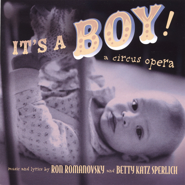 It's A Boy! - A Circus Opera cover art