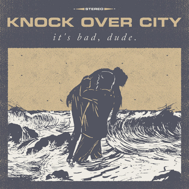 It's Bad, Dude cover art